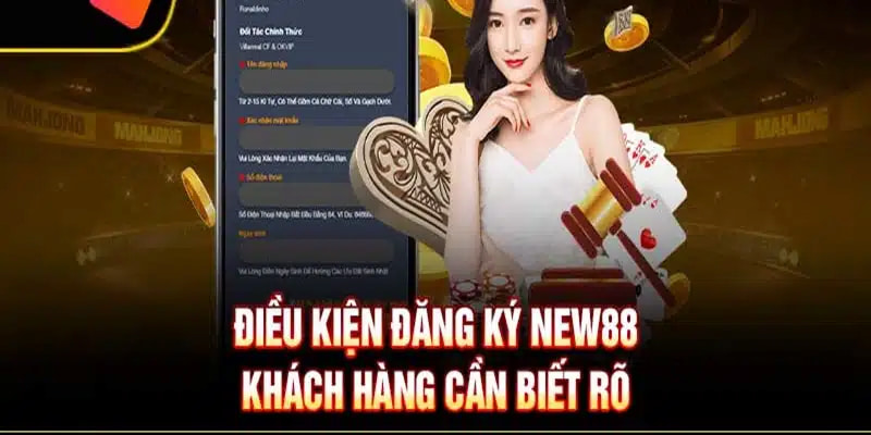 Tuân thủ các quy định đã được ban hành khi đăng ký New88.