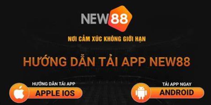 Các bước tải app New88 cho Android khá đơn giản dễ thực hiện